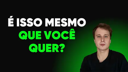É isso mesmo que você quer?