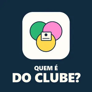 Quem é do Clube?
