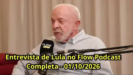 Entrevista de Lula no Flow Podcast - Completa - 01/10/2026