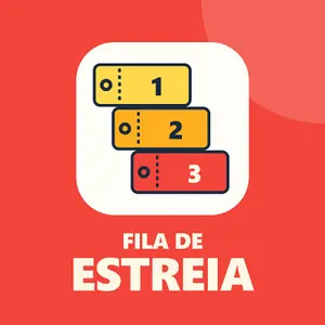 Fila de Estreia
