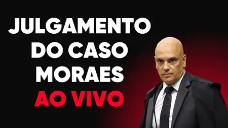 JULGAMENTO DA ABERTURA DA INVESTIGAÇÃO CONTRA MORAES NO STF - AO VIVO